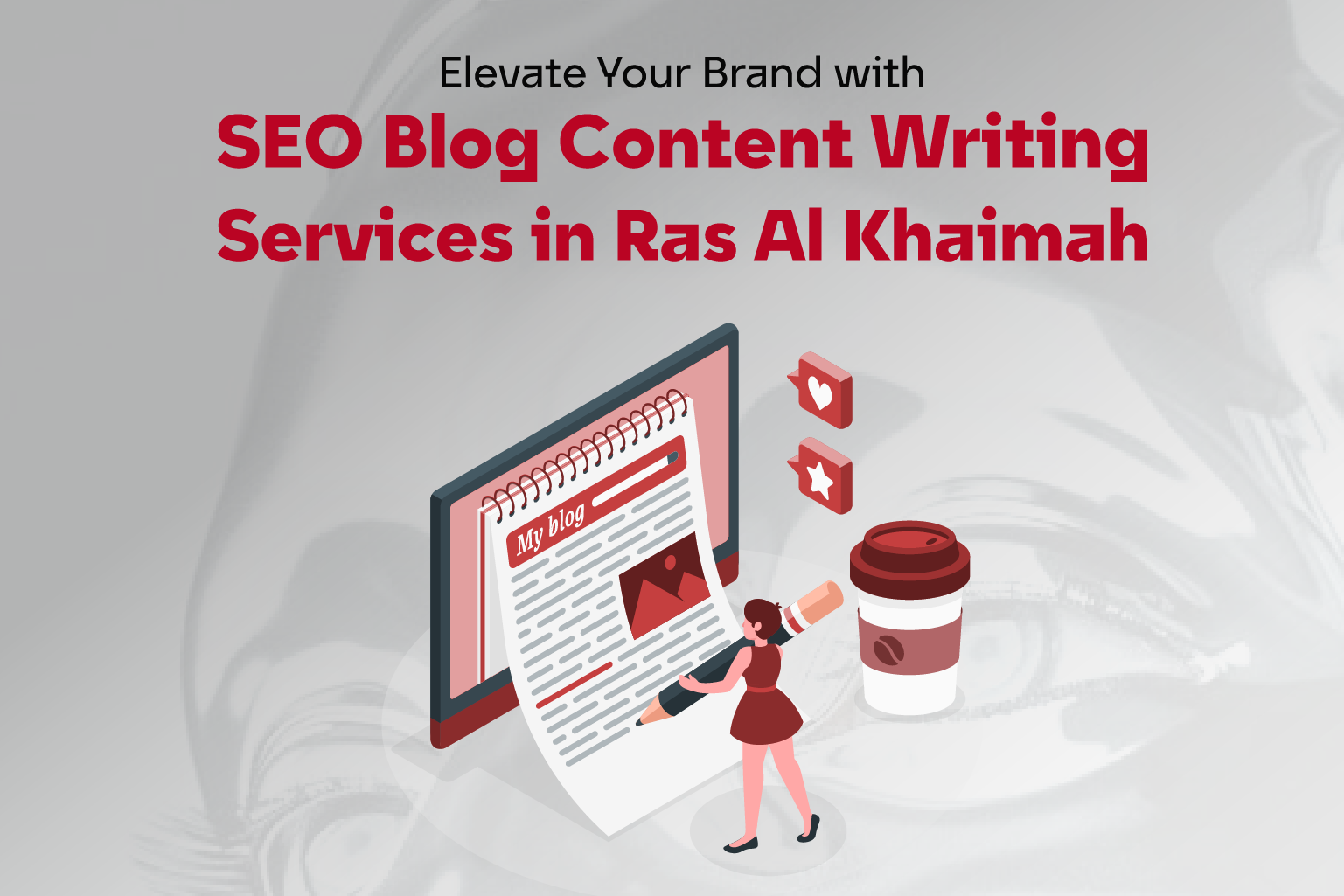 SEO Blog Content Writing Services in Ras Al Khaimah