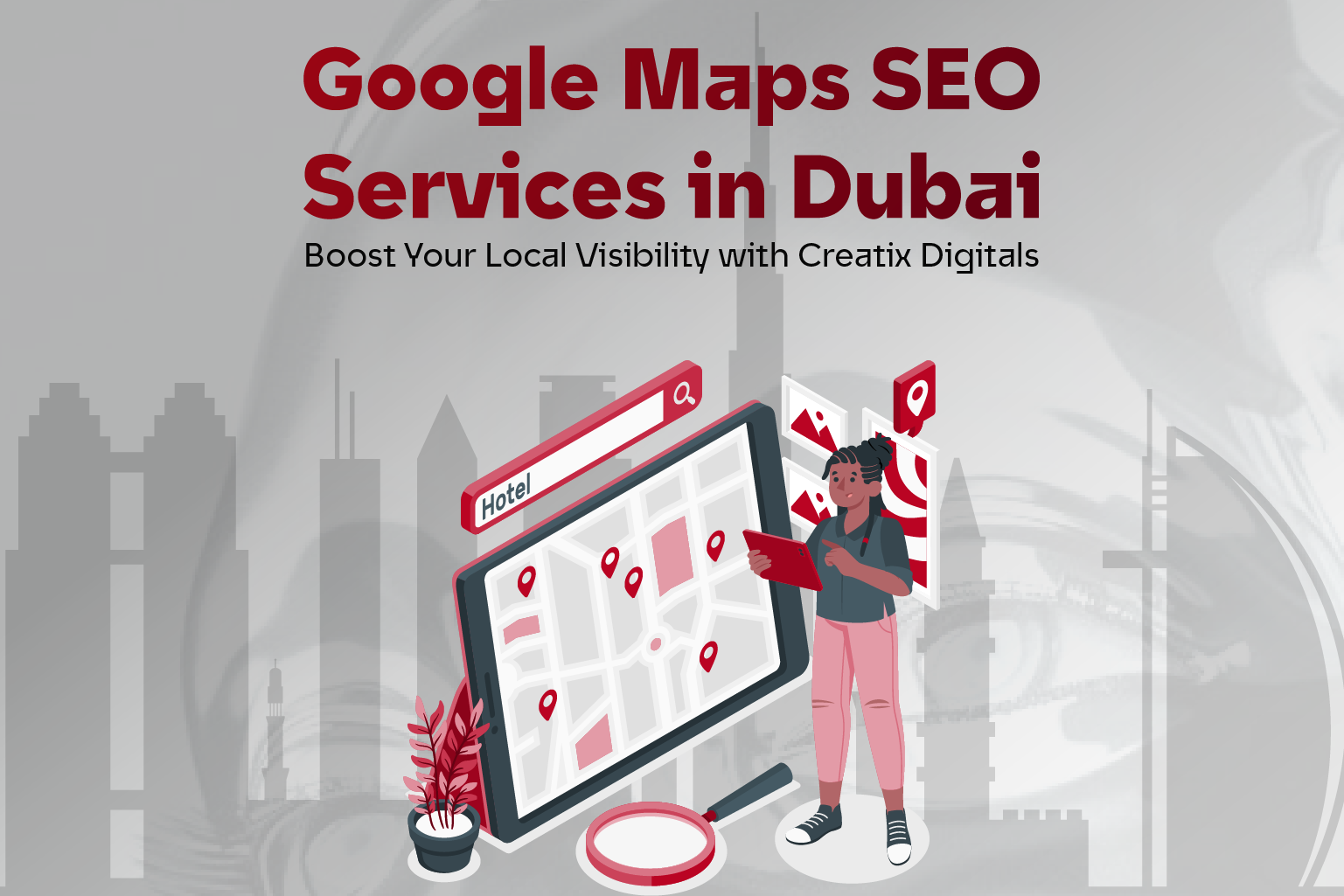 Google Maps SEO Services in Dubai